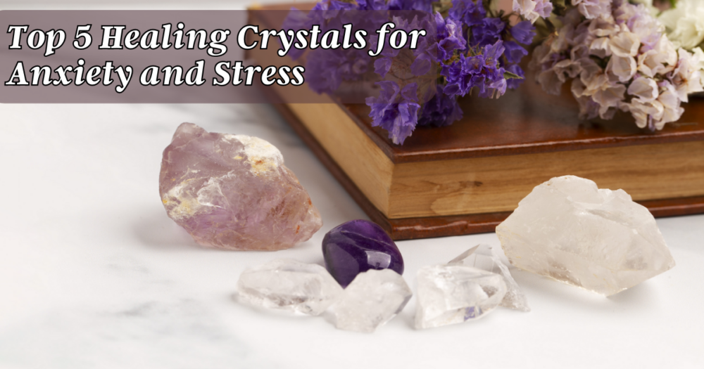 5 Best Healing Crystals For Anxiety & Stress
