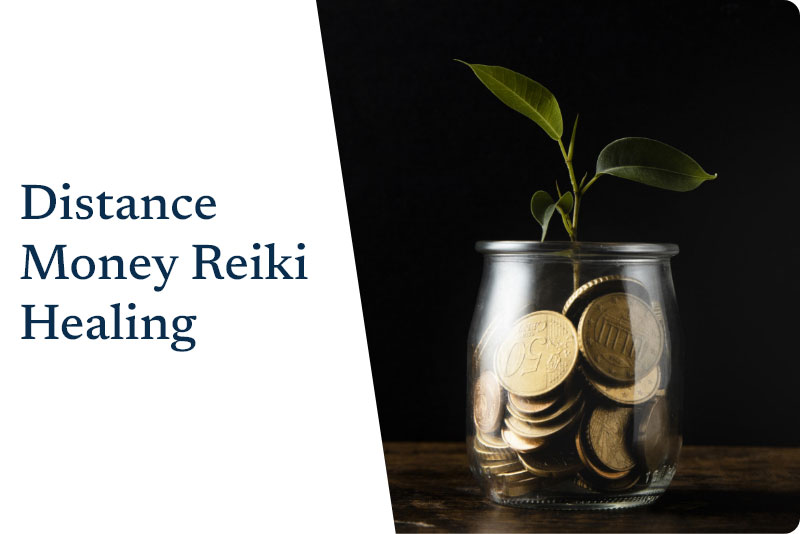 Distance Money Reiki Healing