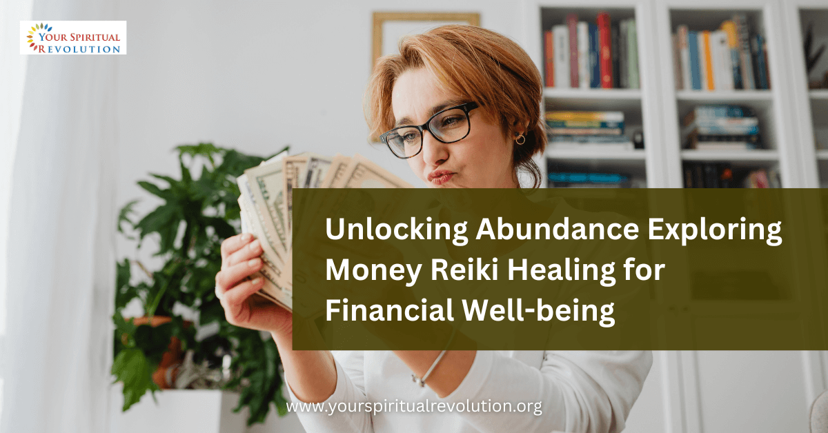 Unlocking Abundance Exploring Money Reiki Healing for Financial Well-being